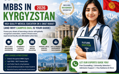 MBBS in Kyrgyzstan 2026: High-Quality Medical Education on a Smart Budget (And Why Campus Dial is Your Guide)